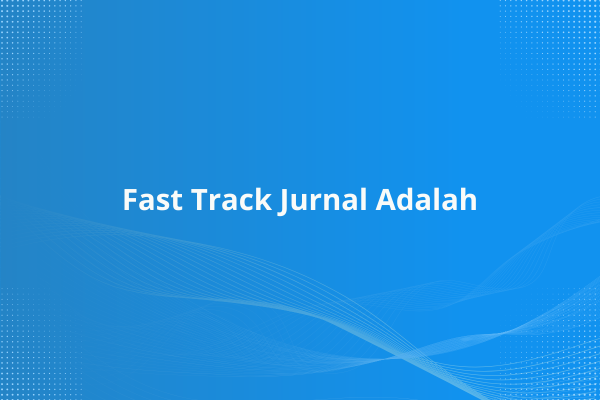 fast track jurnal adalah